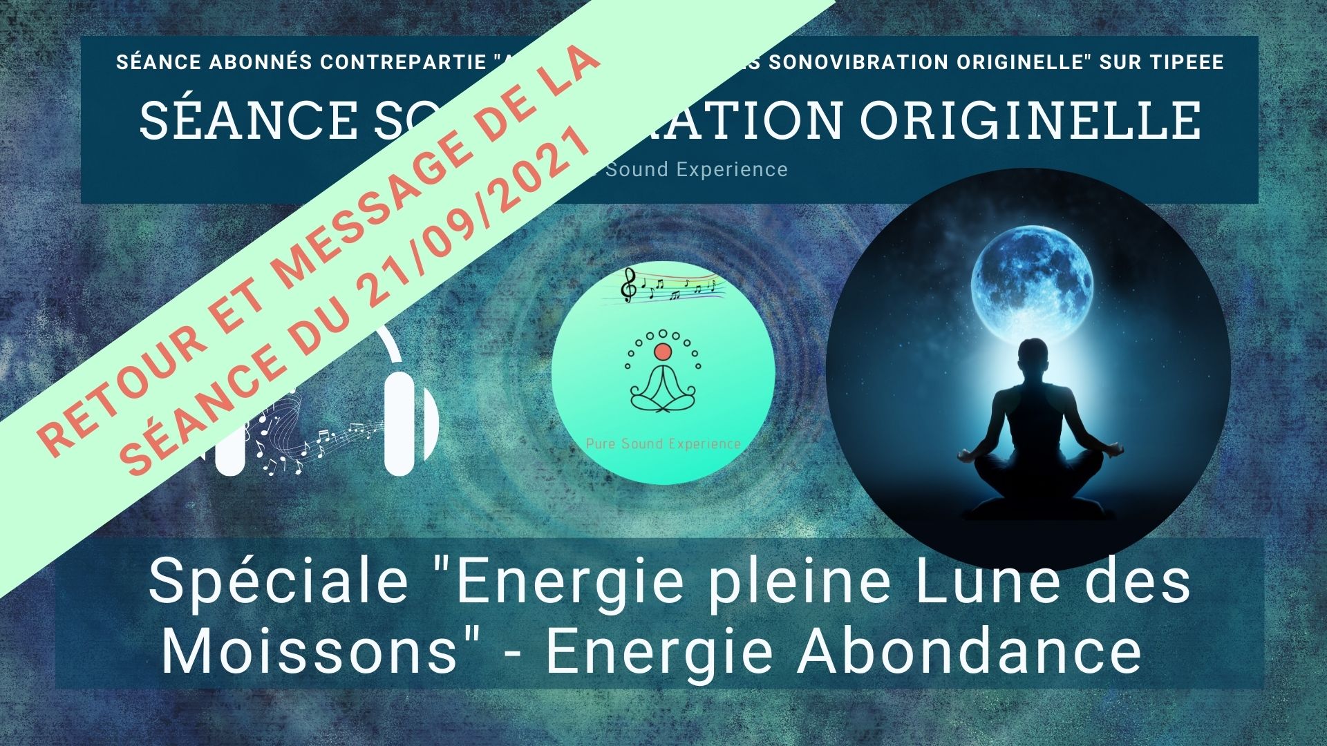 Retour-Seance-SonoVibration-Originelle-Pleine-Lune