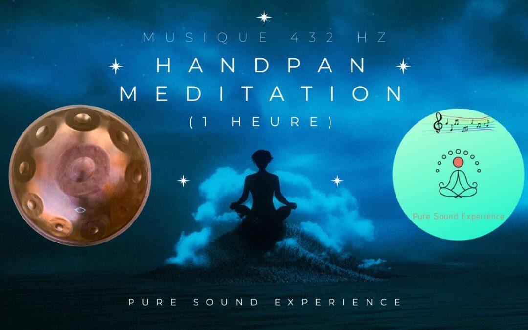 Nouvelle vidéo : HandPan Musique Méditation 432Hz┇1 heure relax musique – Yoga, Méditation… Positive énergie ♬