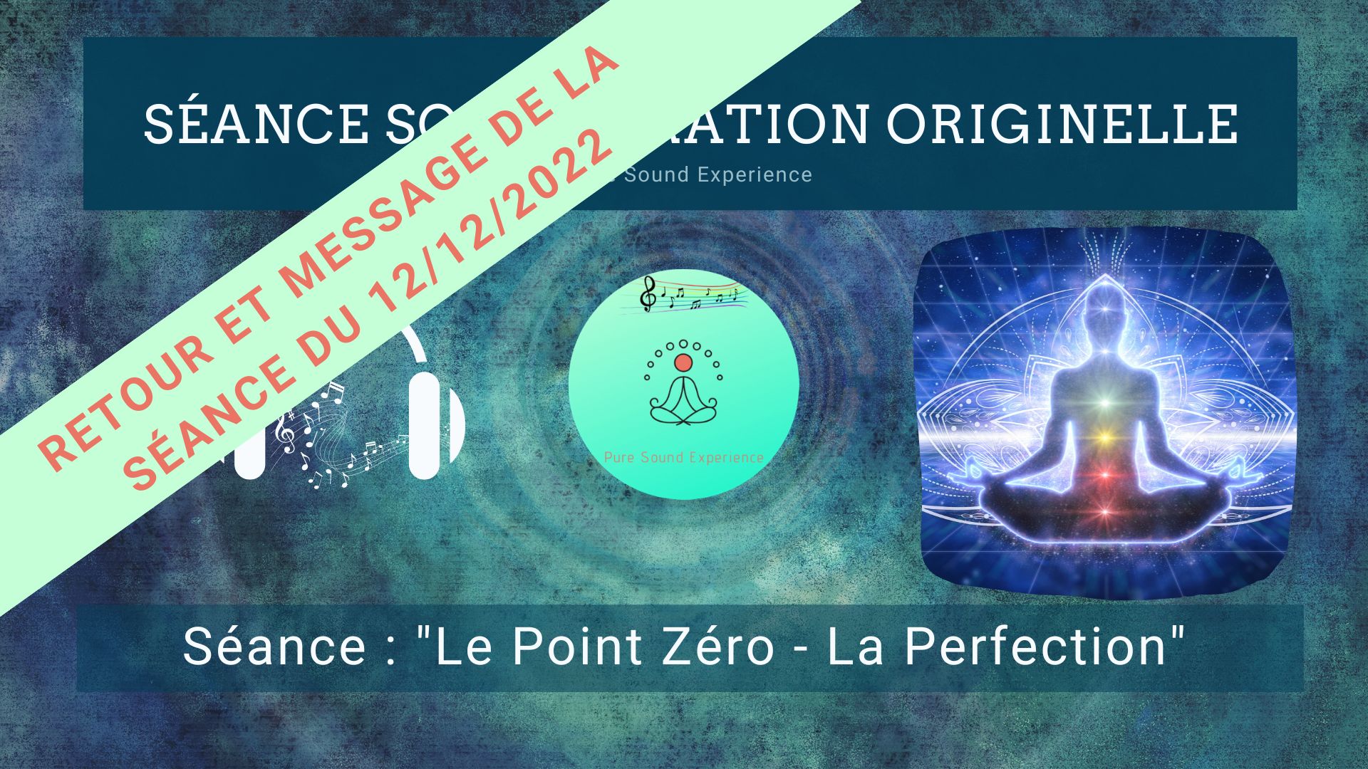 Retour et message reçu lors de la séance SonoVibration Originelle